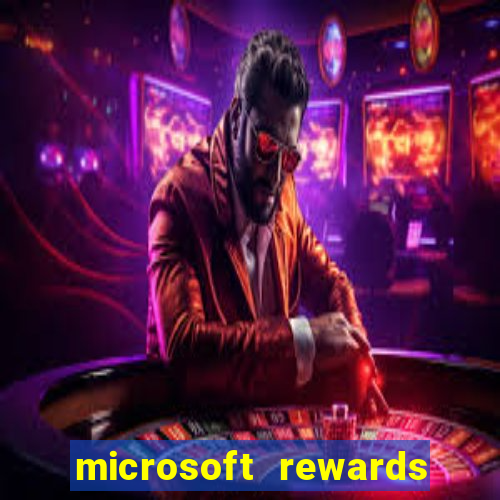 microsoft rewards ganhe recompensas